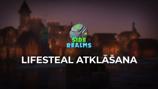Jaunums: Lifesteal!